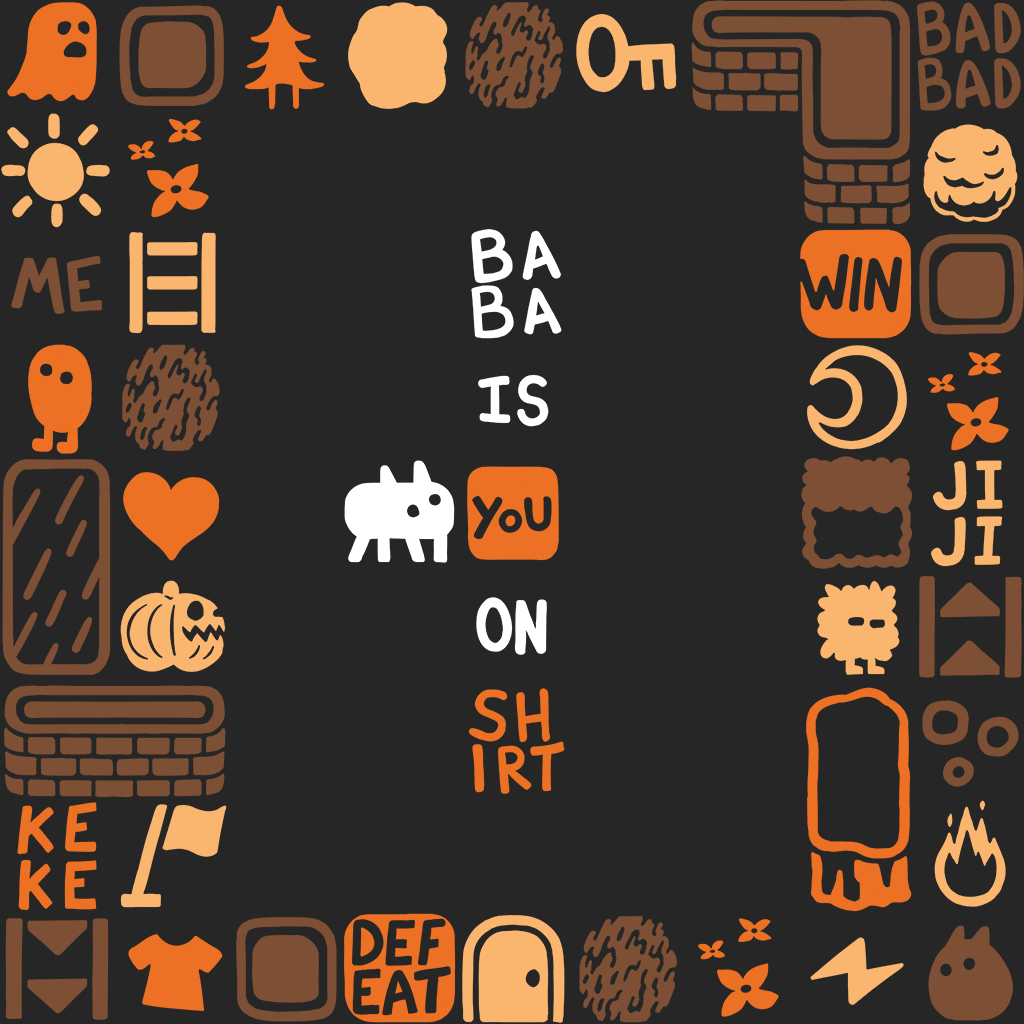 Baba Is Shirt